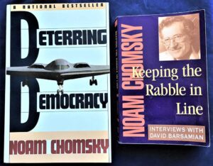 2 books by Noam Chomsky - Deterring Democracy and Keeping the Rabble in Line