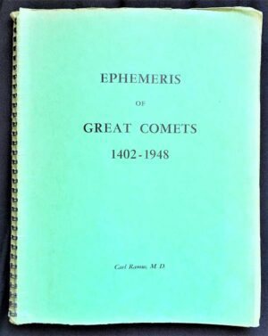 Ephemeris of Great Comets 1402-1948 Carl 1960