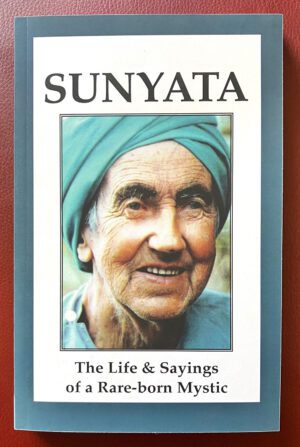 Sunyata: Life of a Rare- Born Mystic